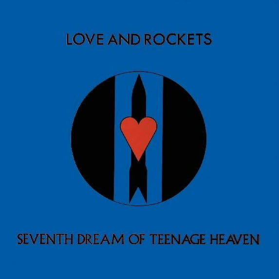 Love and Rockets - Seventh Dream Of Teenage Heaven - Music & Performance - Vinyl
