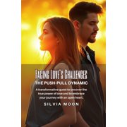 Twin Flame Runner-Chaser Dynamic Facing Loves Challenges Embracing the Runner and Chaser Dynamic in Twin Flame Union, Book 3, Paperback