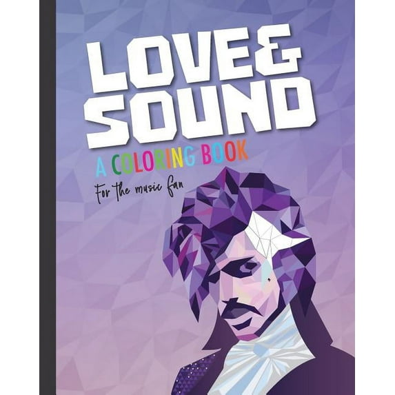 Love and Sound V1: A Coloring Book For The Music Fan, (Paperback)