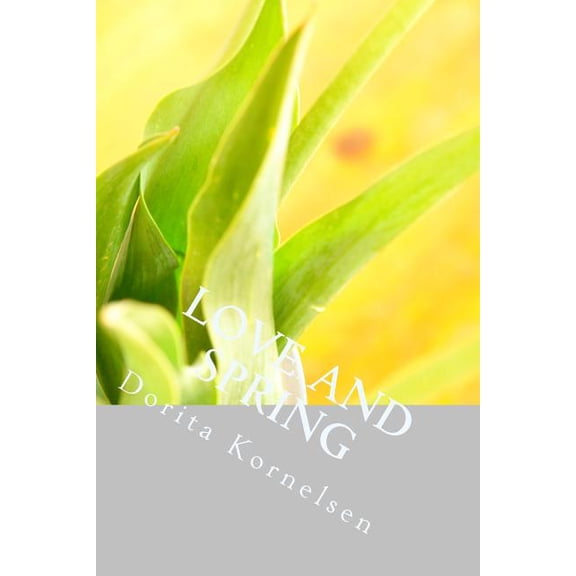 Love and Spring (Paperback)