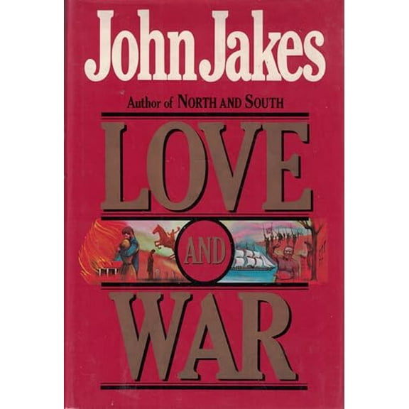 Pre-Owned Love and War (Hardcover) 0151544964 9780151544967
