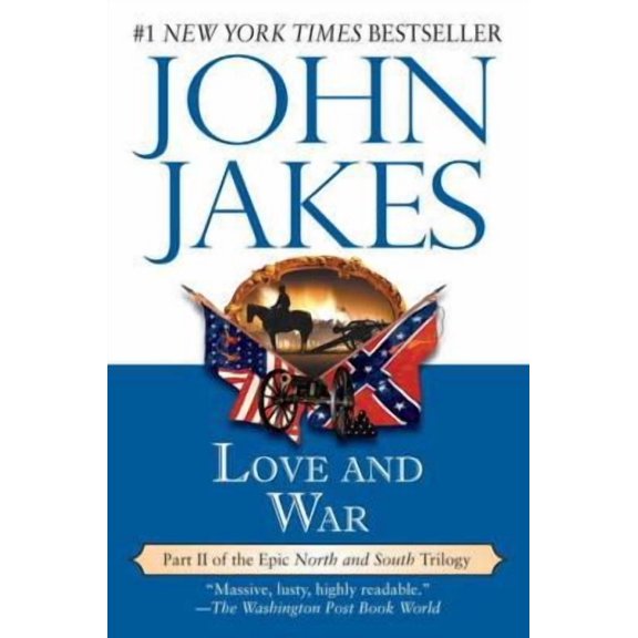 Pre-Owned Love and War (Paperback) by John Jakes