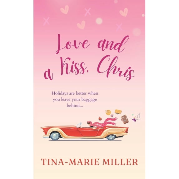 Love and a Kiss, Chris, (Paperback)