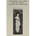 thumbnail image 1 of Pre-Owned One Hundred More Poems from the Chinese: Love and the Turning Year (Paperback) 0811201791 9780811201797, 1 of 1