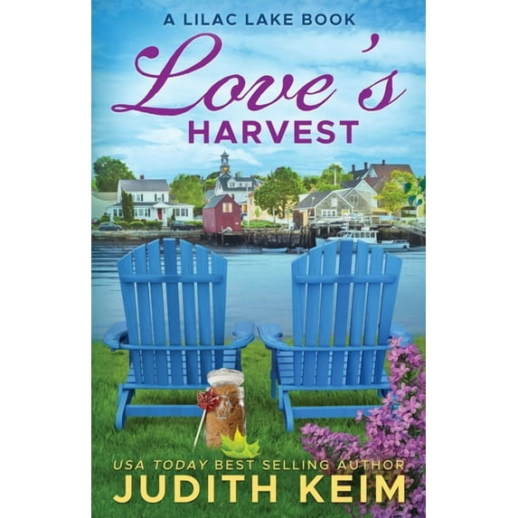 Love's Harvest: A Lilac Lake Book, (Paperback)