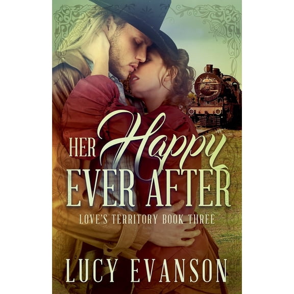 Love's Territory Her Happy Ever After, Book 3, (Paperback)