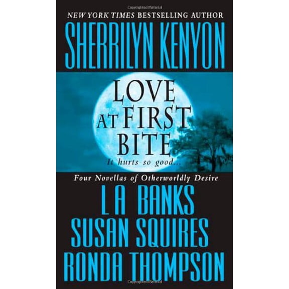 Pre-Owned Love at First Bite (Paperback) by Susan Squires, Ronda Thompson, Sherrilyn Kenyon