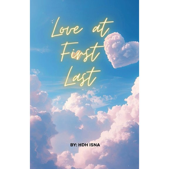 Love at First Last, (Paperback)