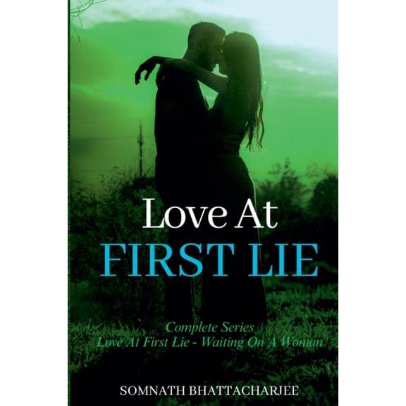 Love at First Lie Love at First Lie, Book 3, (Paperback)
