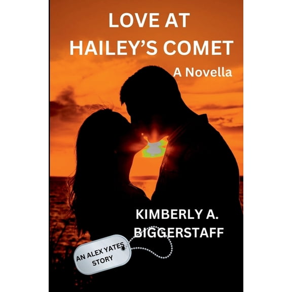 Love at Hailey's Comet: An Alex Yates Story, (Paperback)