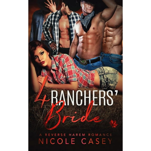 Love by Numbers: Four Ranchers' Bride: A Reverse Harem Romance (Paperback)