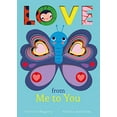 thumbnail image 1 of Pre-Owned Love from Me to You (Board book) 1684126967 9781684126965, 1 of 1