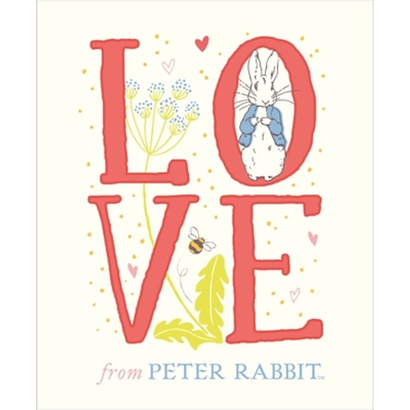 Pre-Owned Love from Peter Rabbit (Hardcover) 0241301343 9780241301340