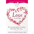 thumbnail image 1 of Pre-Owned Love in 90 Days: The Essential Guide to Finding Your Own True Love (Paperback) 1599951231 9781599951232, 1 of 1