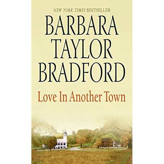 Pre-Owned Love in Another Town (Paperback) by Barbara Taylor Bradford