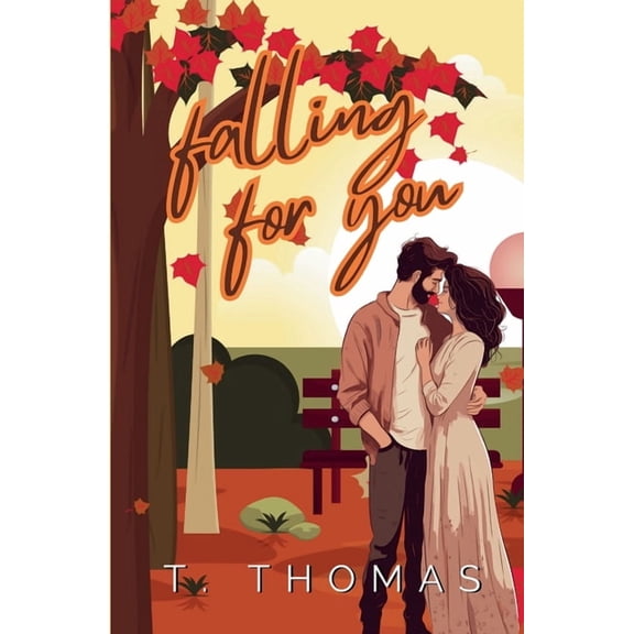 Love in Autumn Falling For You, Book 1, (Paperback)