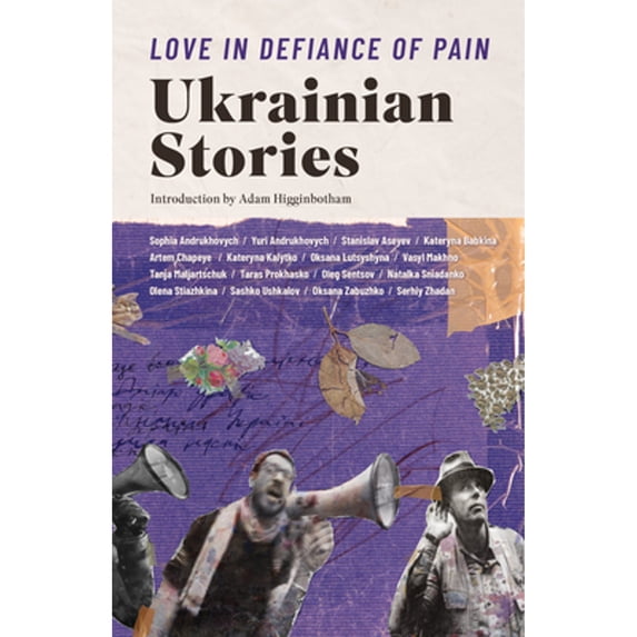 Pre-Owned Love in Defiance of Pain: Ukrainian Stories Paperback