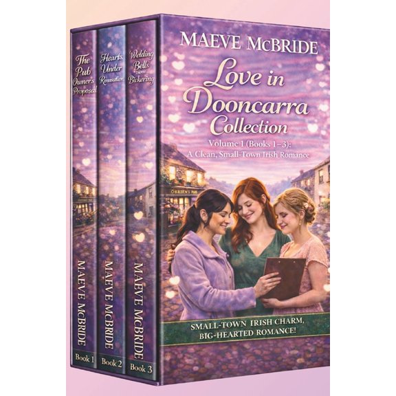 Love in Dooncarra Collection Love in Dooncarra Volume 1 (Books 1-3): Clean, Small-Town Irish Romance, Book 1, (Paperback)