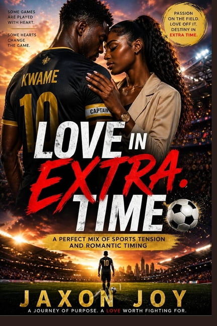 Love in Extra Time: A perfect mix of sports tension and romantic timing., (Paperback)