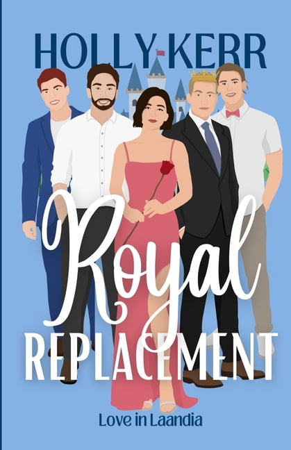 Love in Laandia Royal Replacement: A Modern, Sweet Reality Royal Romance, Book 6, (Paperback)