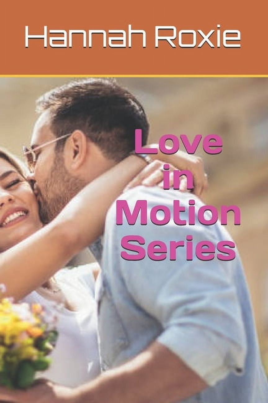 Love in Motion Series (Paperback)