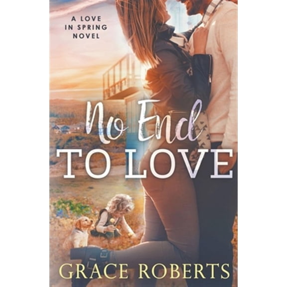 Pre-Owned Love in Spring No End to Love, Book 1, (Paperback)