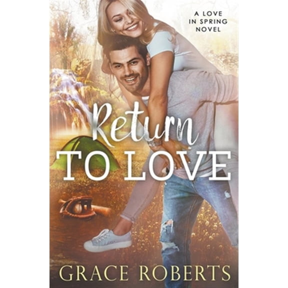 Pre-Owned Love in Spring Return To Love, Book 3, (Paperback)