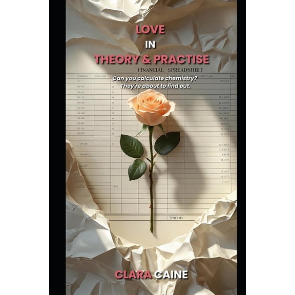 Love, in Theory & Practise, (Paperback)