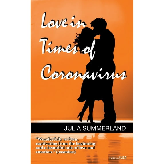 Love in Times of Coronavirus: Romance Paperback 3828035663 9783828035669 Julia Summerland