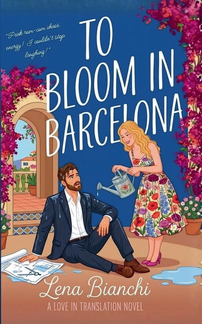 Love in Translation - English Edition To Bloom In Barcelona, Book 3, (Paperback)