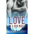 thumbnail image 1 of Love in a New World: New Adult Romance on Earth and Beyond, 1 of 1