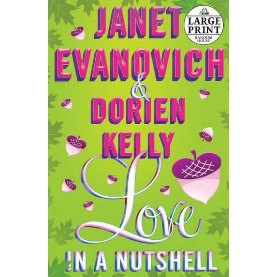 Pre-Owned Love in a Nutshell (Random House Large Print) (Paperback) 0307990753 9780307990754