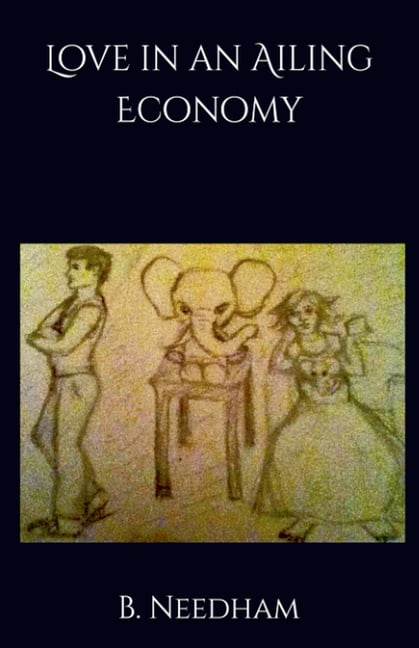 Love in an Ailing Economy, (Paperback)