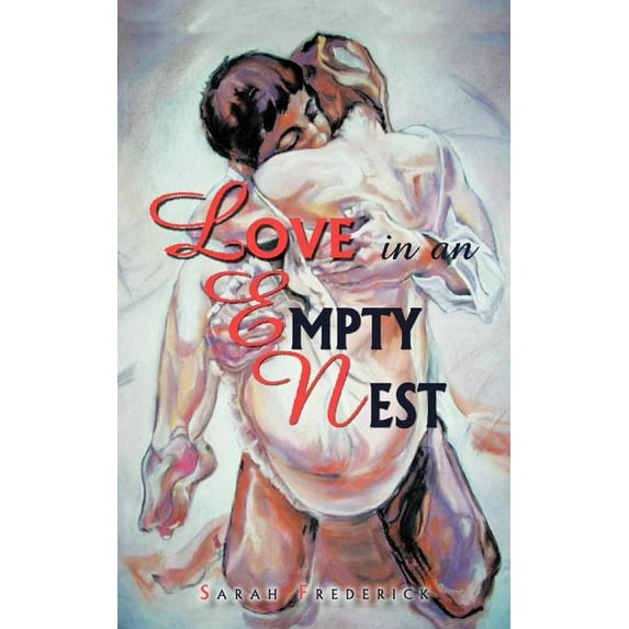 Love in an Empty Nest (Paperback)