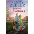 thumbnail image 1 of Love in the Headlines, (Paperback), 1 of 1