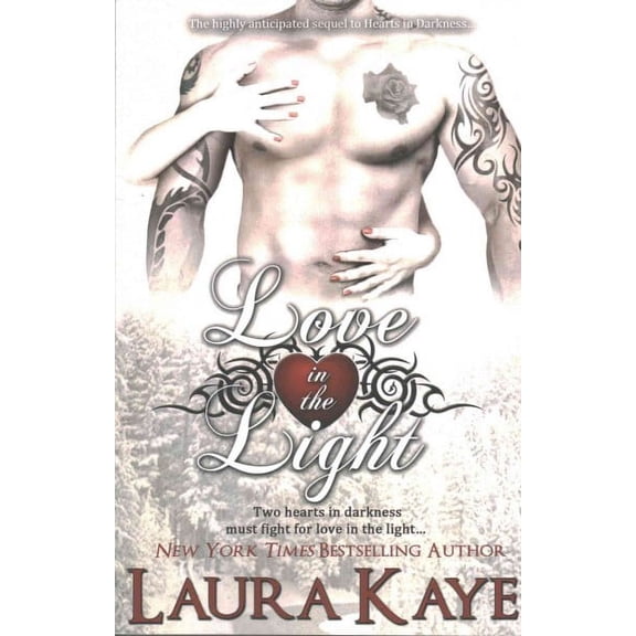 Hearts in Darkness Duet: Love in the Light (Paperback)