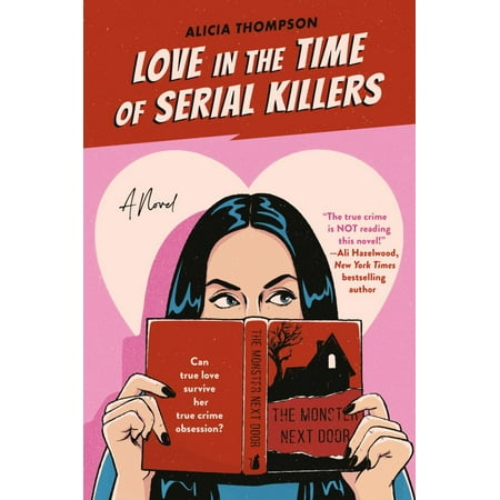 Love in the Time of Serial Killers (Paperback)