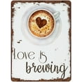 thumbnail image 1 of Love is Brewing Vintage Tin Sign Coffee Sign Coffee Wall Sign Decor Kitchen Decor Kitchen Signs Kitchen Wall Decor Coffee Shop Decor 16x12 Inch, 1 of 1