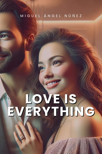 Love is Everything, (Paperback)