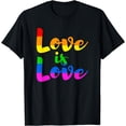 thumbnail image 1 of Love is Love Gay Rights LGBTQ+ Pride Month Queer Lesbian T-Shirt, 1 of 4