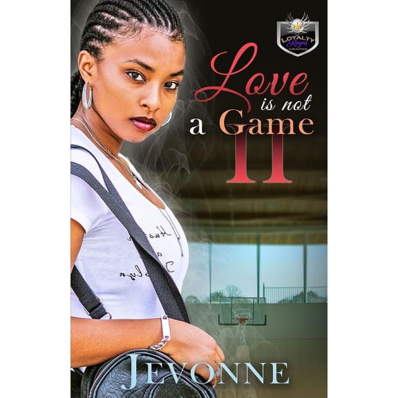 Love is Not a Game 2 Paperback 1730962467 9781730962462 Jevonne
