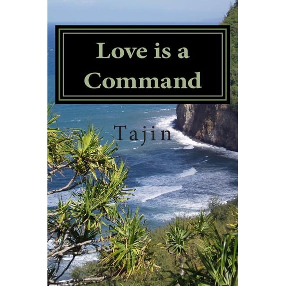 Love is a Command (Paperback)