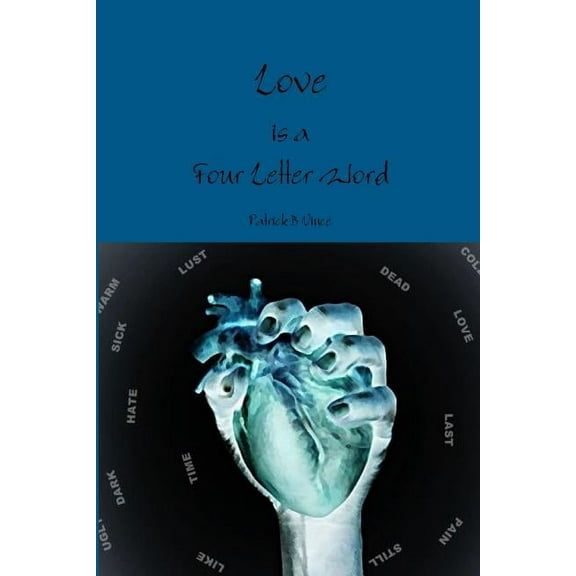 Love is a Four Letter Word, (Paperback)