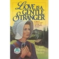 thumbnail image 1 of Pre-Owned Love Is a Gentle Stranger, 9780890813744, 0890813744, Paperback, First Thus edition, 1 of 1