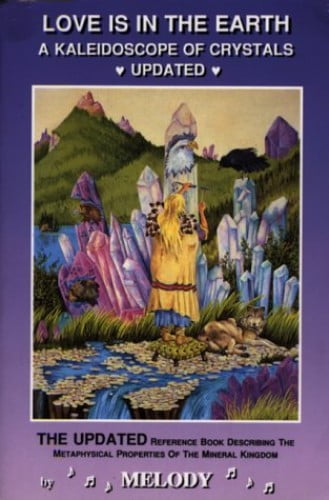 Pre-Owned A Kaleidoscope of Crystals: The Reference Book Describing the Metaphysical Properties of the Mineral Kingdom (Paperback) 0962819034 9780962819032