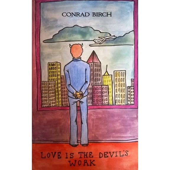 Love is the Devil's Work, (Paperback)