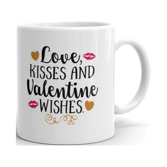 Love kisses and Valentine wishes Coffee Tea Ceramic Mug Office Work Cup Gift 11oz