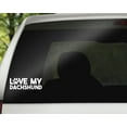 thumbnail image 1 of Love my Dachshund Decal, 1 of 5