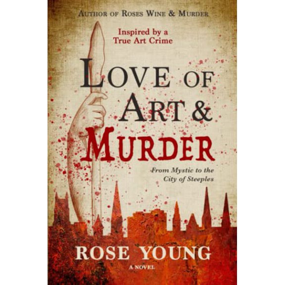 Pre-Owned Love of Art & Murder: From Mystic to the City of Steeples Paperback