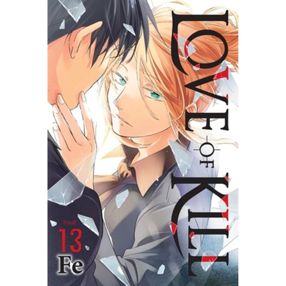 Pre-Owned Love of Kill, Vol. 13 (Paperback) by Fe, Eleanor Summers, Chiho Christie